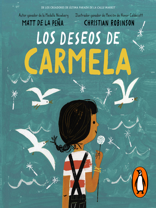 Title details for Los deseos de Carmela by Matt de la Peña - Available